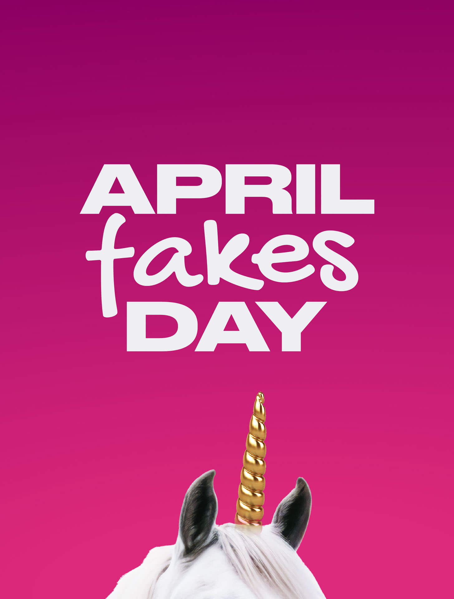 April Fakes Day text with a unicorn horn and ears