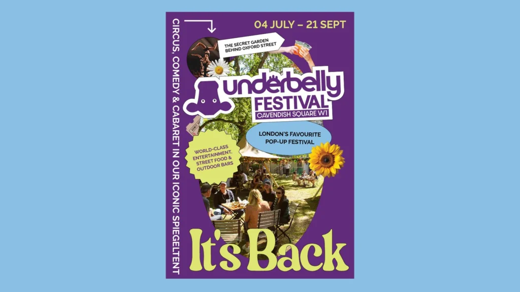 Underbelly Festival Cavendish Square poster: Circus, comedy, cabaret, food, bars, 4-21 Sept