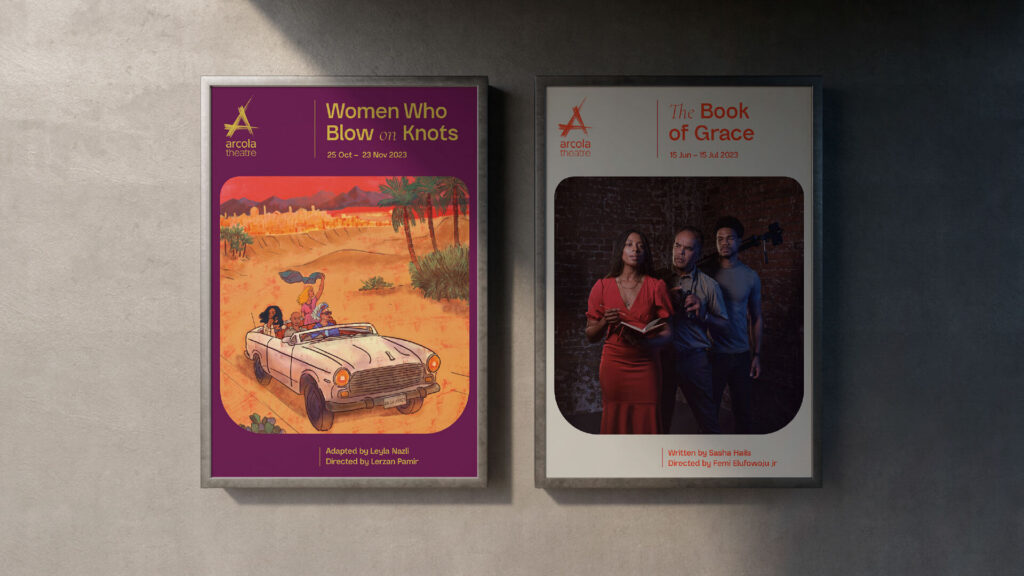 Arcola Theatre posters: "Women Who Blow on Knots" and "The Book of Grace
