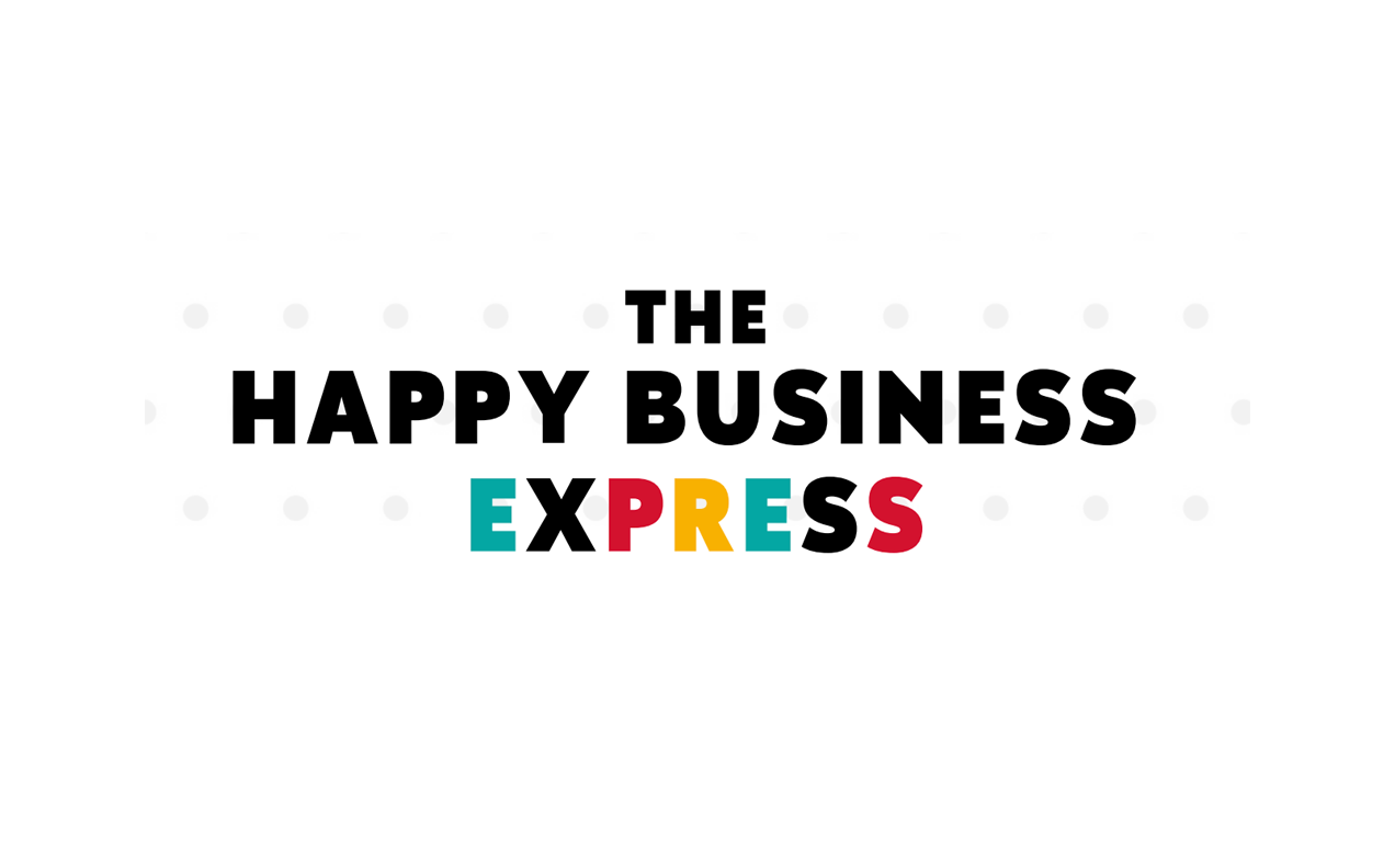 The Happy Business Express