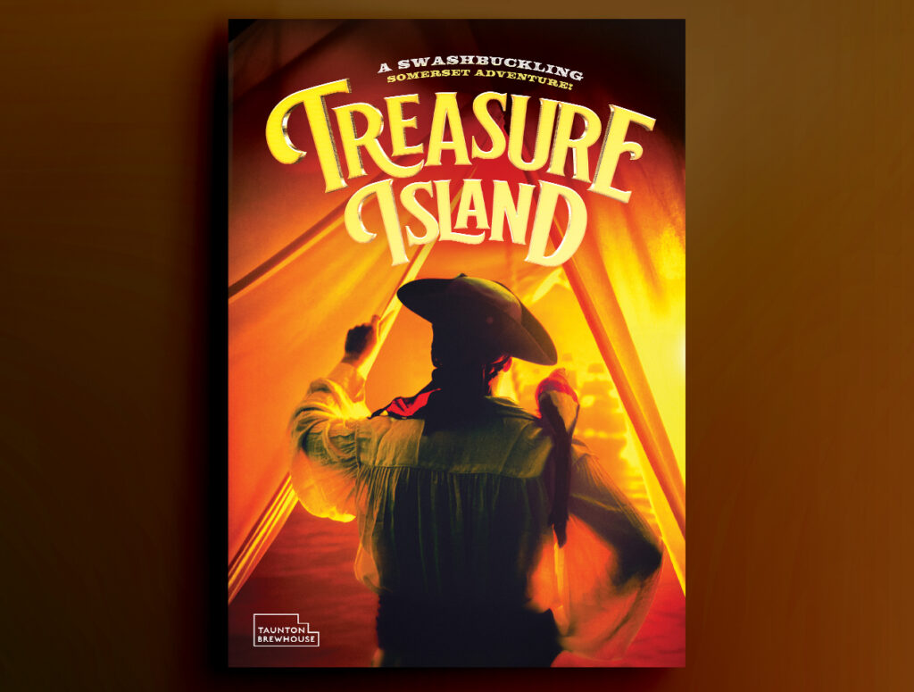 Treasure Island poster with pirate silhouette and Taunton Brewhouse logo